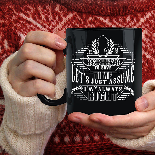 I'm A Redhead Coffee Mug, Awesome Gift For Hairstylist Coffee Cup