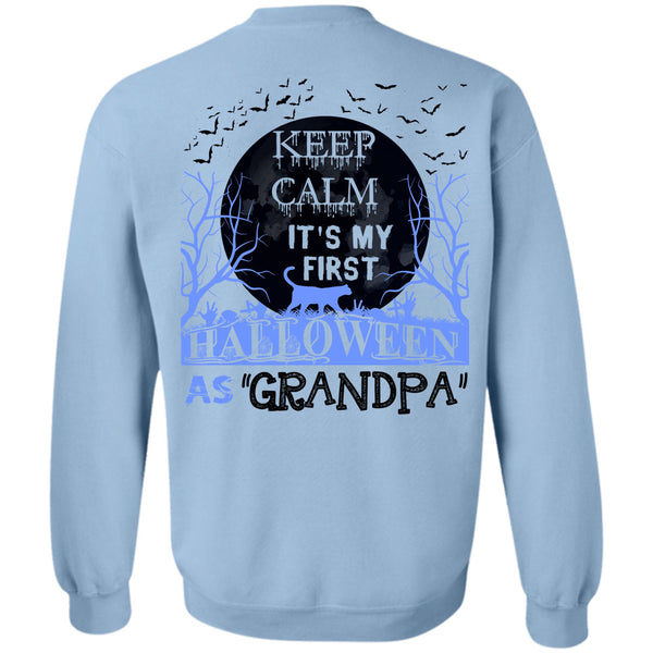 Wait For Halloween T Shirt, Keep Calm It's My First Halloween As Grandpa Sweatshirt