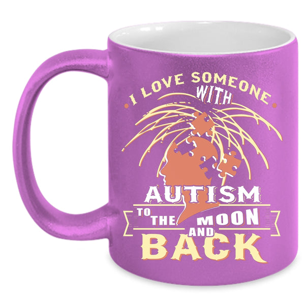 I Love Someone With Autism Coffee Mug, Awesome Autism Coffee Cup