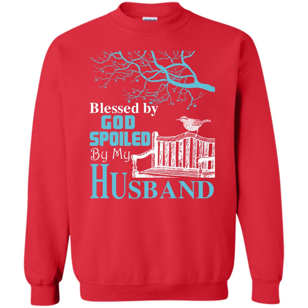 Spoiled By My Husband T Shirt, Gift For Wife Sweatshirt