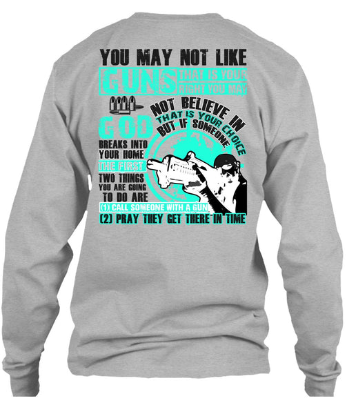 You May Not Like Guns T Shirt, I Love Veteran T Shirt