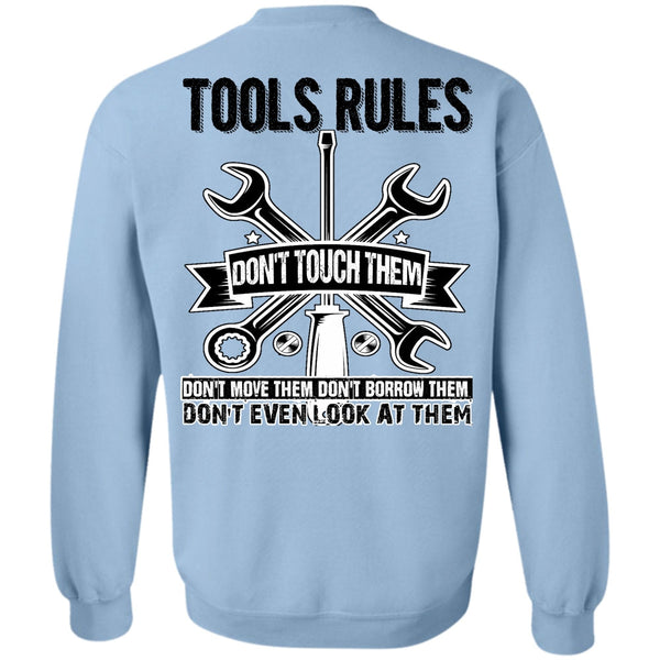 I Love Mechanic T Shirt, Tools Rules Don't Touch Them Sweatshirt