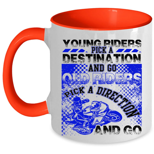 Old Riders Pick A Direction And Go Coffee Mug, Young Riders Accent Mug