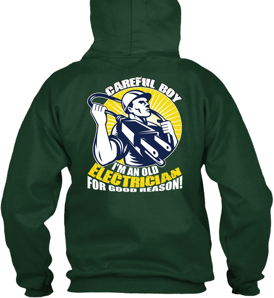 I'm An Old Electrician T Shirt, Being An Electrician T Shirt