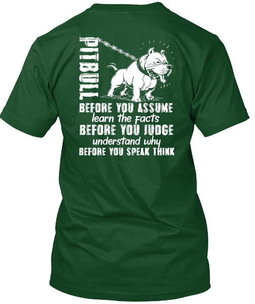 Pit Bull Before You Assume T Shirt, My Life T Shirt
