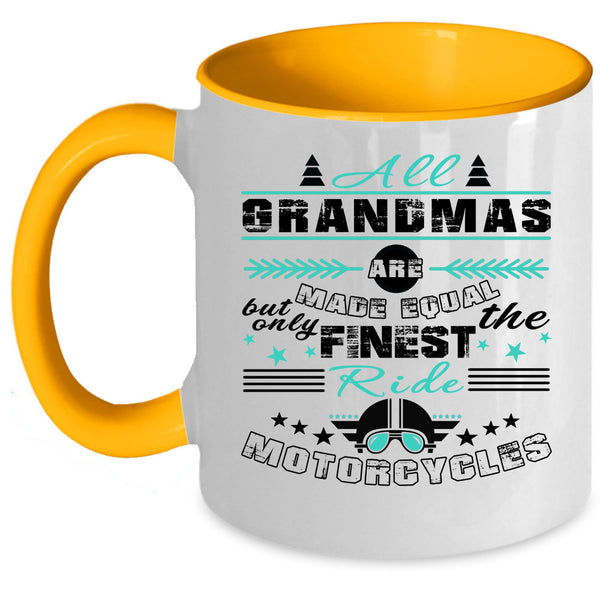 Cute Coffee Mug, Onlt The Finest Grandmas Ride Motorcycles Accent Mug