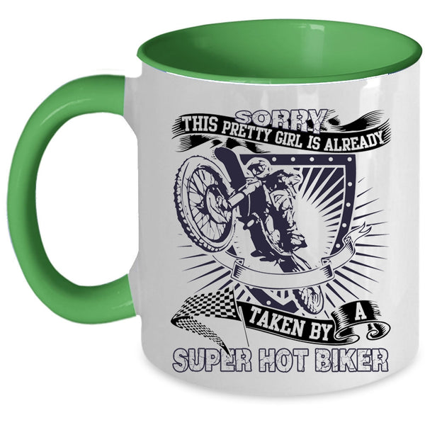 Pretty Girls Coffee Mug, This Pretty Girl Is Already Taken By A Biker Accent Mug