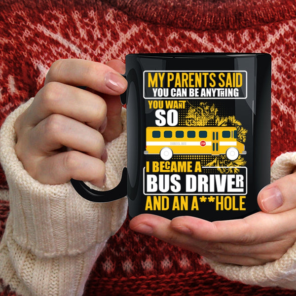 I Became A Bus Driver Coffee Mug, Funny Gift For Bus Driver Coffee Cup