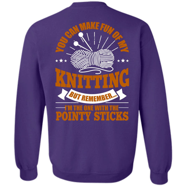 I Love Knitting T Shirt, Pointy Sticks Sweatshirt