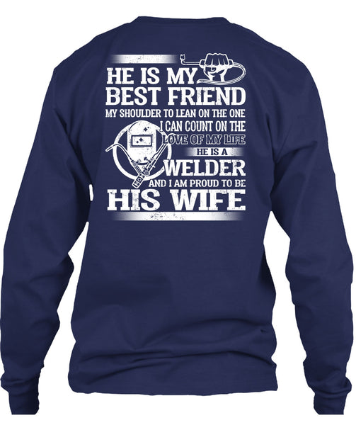 I Am Proud To Be His Wife T Shirt, He Is My Best Friend T Shirt