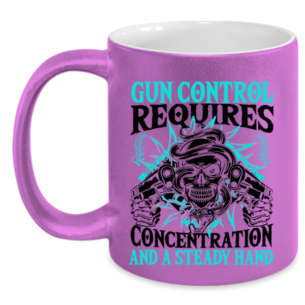 Steady Hand Coffee Mug, Gun Control Requires Concentration Accent Mug