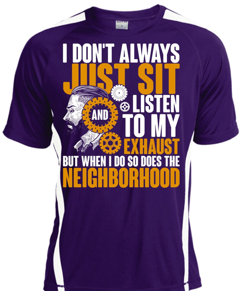 I Don't Always Just Sit T Shirt, Being A Mechanic T Shirt, Cool Shirt