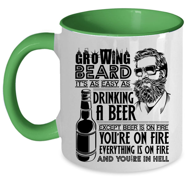 It's As Easy As Drinking A beer Coffee Mug, Growing Beard Accent Mug