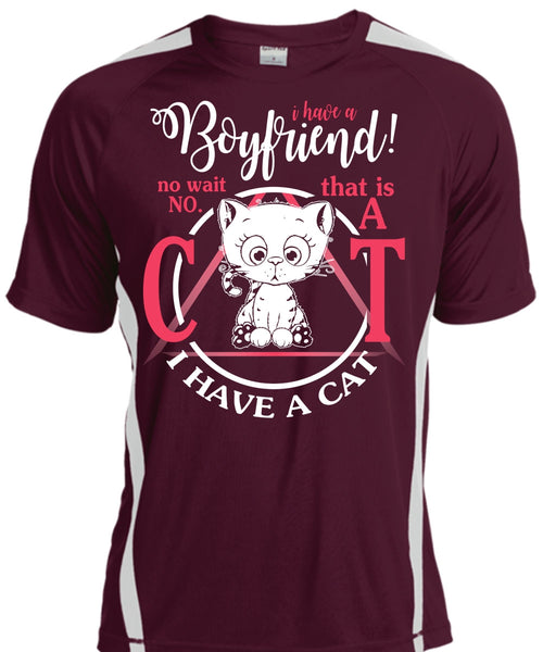 I Have A Boyfriend T Shirt, I Have A Cat T Shirt, Cool Shirt