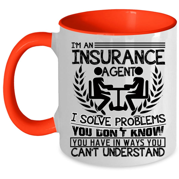 Cool Job Title Coffee Mug, I'm An Insurance Agent Accent Mug