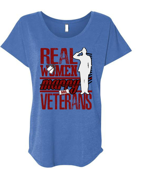 Real Women Marry Are Veterans T Shirt, Being A Veteran T Shirt, Cool Shirt (Ladies' Triblend Dolman Sleeve)