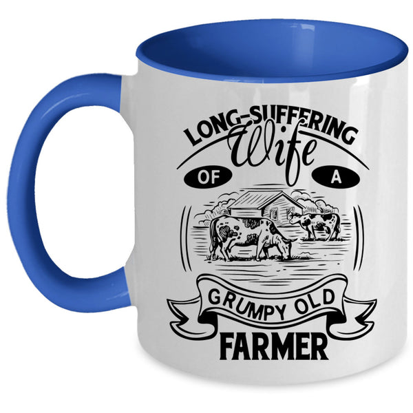 Cool Grandmas Coffee Mug, Wife Of A Grumpy Old Farmer Accent Mug