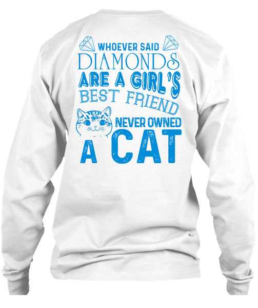Diamonds Are A Girl's Best Friend Never Owned A Cat T Shirt, My Favorite T Shirt
