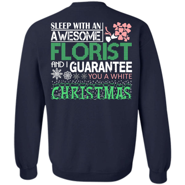 I Guarantee You A White Christmas T Shirt, Being A Gardening Sweatshirt
