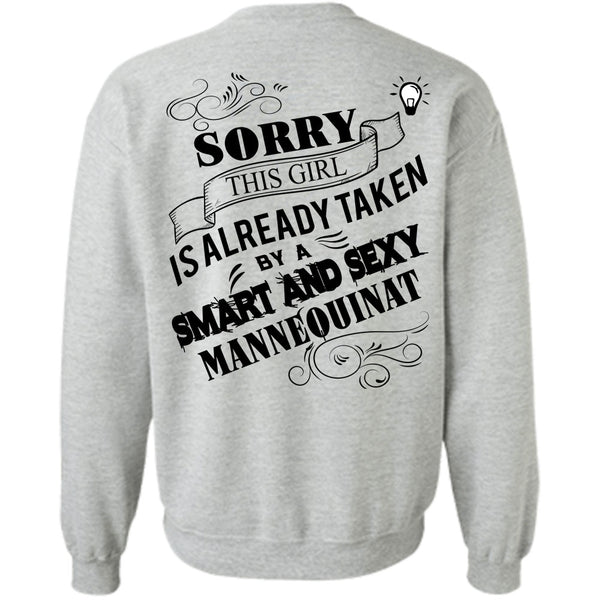 Being A Designer T Shirt, This Girl Is Already Taken By A Smart Mannequinat Sweatshirt