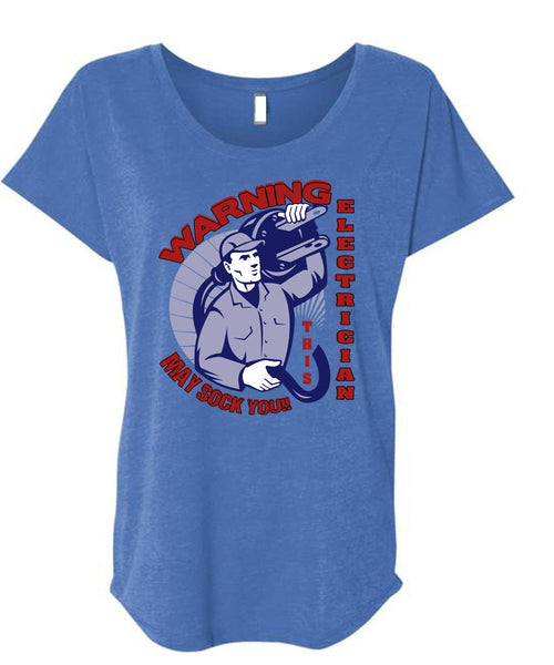 Warning Electrician T Shirt, Being An Electrician T Shirt, Cool Shirt (Ladies' Triblend Dolman Sleeve)