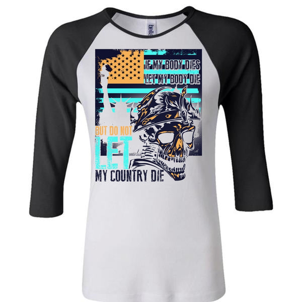 Do Not Let My Country T Shirt, I Love Veteran T Shirt, Awesome T-Shirts