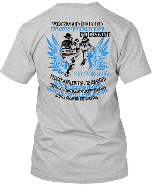 I'm Risking My Own Life T Shirt, I Love Firefighter T Shirt