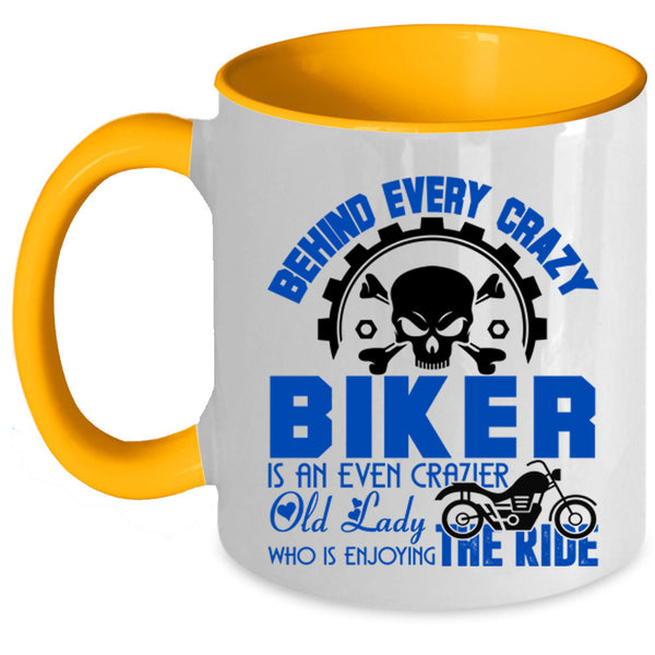 Crazier Old Lady Coffee Mug, Behind Every Crazy Biker Accent Mug