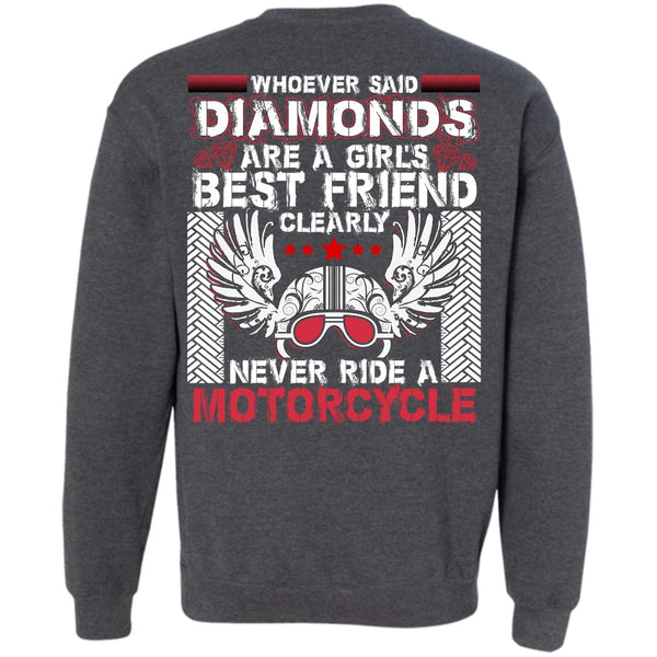 Diamonds Are A Girl's Best Friend T Shirt, I Love Biker Sweatshirt