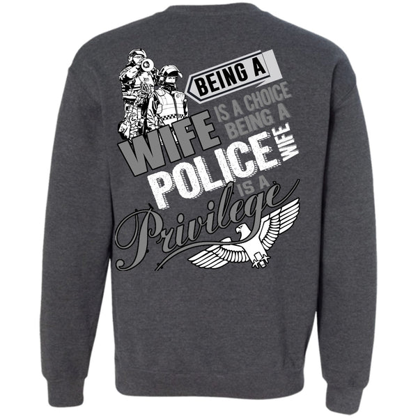 Being A Police Wife T Shirt, I Love Police Sweatshirt