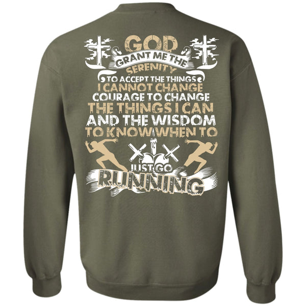 I Can't Change T Shirt, I Love Running Sweatshirt