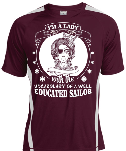 I'm A Lady With Vocabulary Of A Well Educated Sailor T Shirt, Sport T Shirt