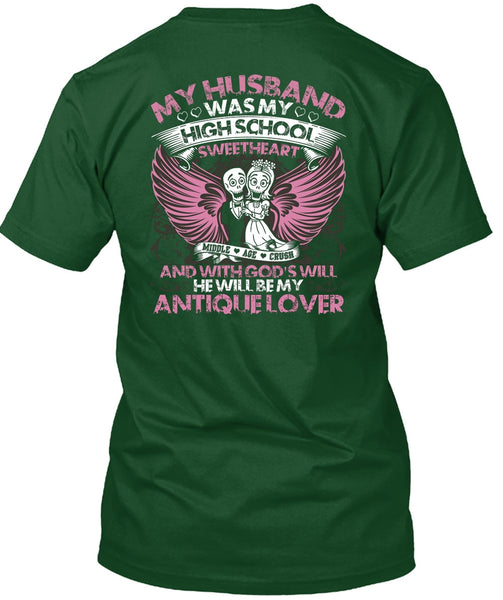 My Husband Was My High School T Shirt, Being A Husband T Shirt