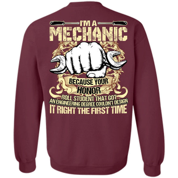 It Right The First Time T Shirt, I Love Mechanic Sweatshirt