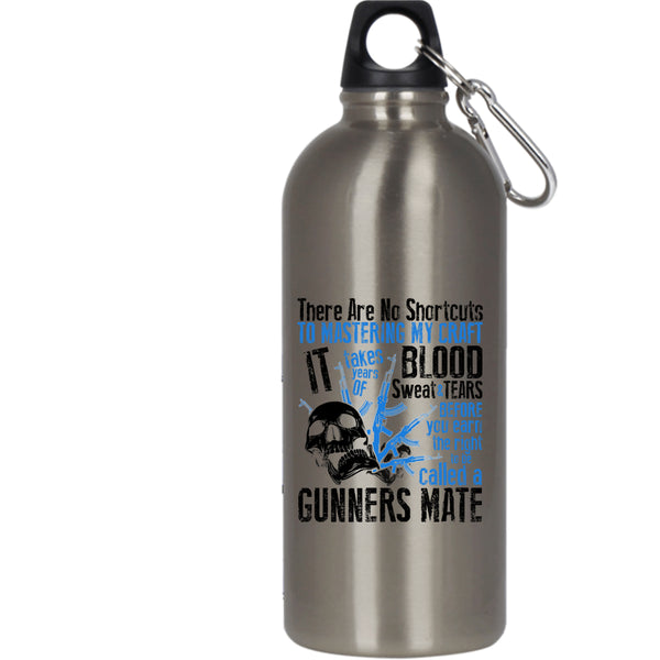 To Be Called A Gunner Mate 20 oz Stainless Steel Bottle,Cool Gift For Gunner Outdoor Sports Water Bottle