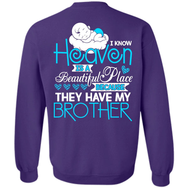 Heaven Is A Beautiful Place T Shirt, I Love Brother Sweatshirt