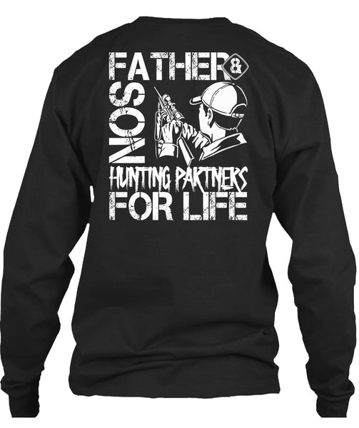 Father And Son Hunting Partners T Shirt, Being A Son T Shirt