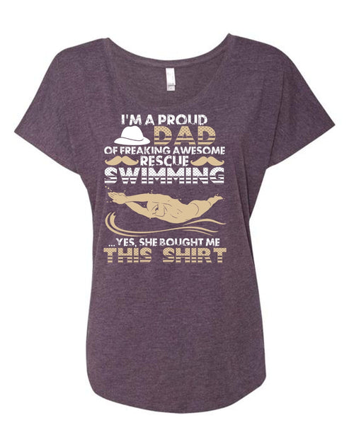 I'm A Proud Dad T Shirt, I Love Swimming T Shirt, Cool Shirt (Ladies' Triblend Dolman Sleeve)