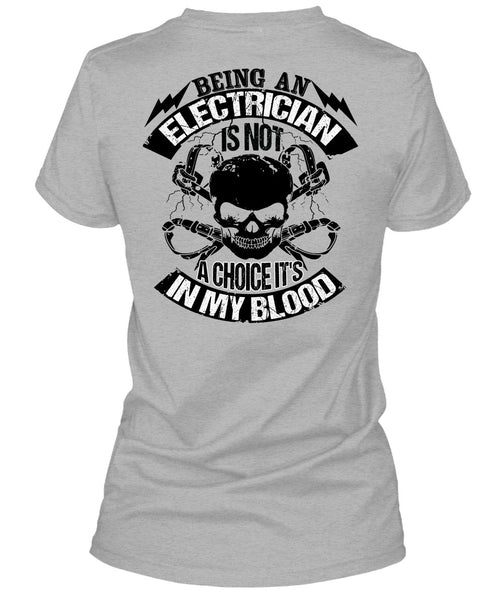 Being An Electrician T Shirt, I Love Electrician T Shirt