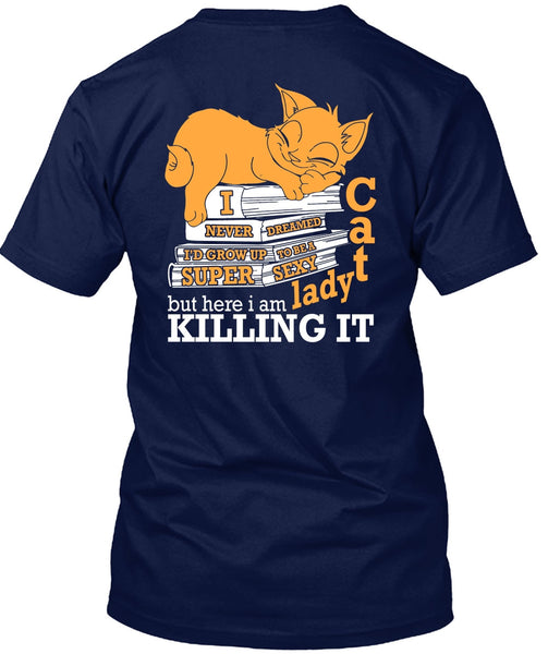 I'd Grow Up To Be A Cat Lady T Shirt, My Favorite T Shirt