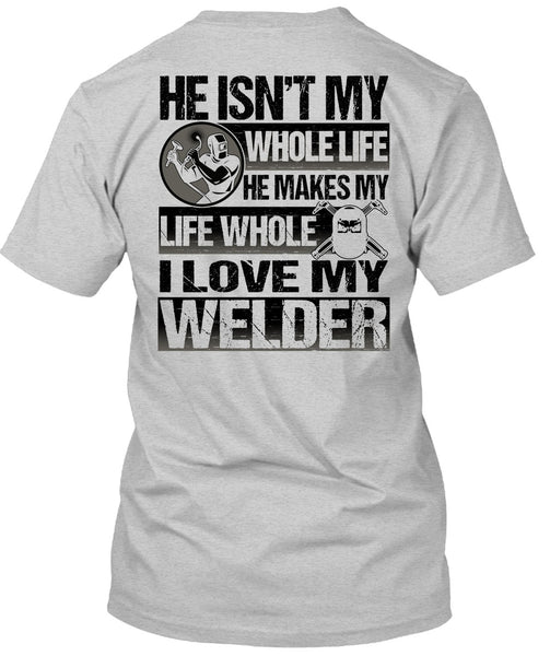 I Love My Welder T Shirt, I Love Welding T Shirt