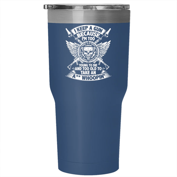 Funny Gun Owner Tumbler 30 oz Stainless Steel, Cool Gift For Gunaholic Travel Mug
