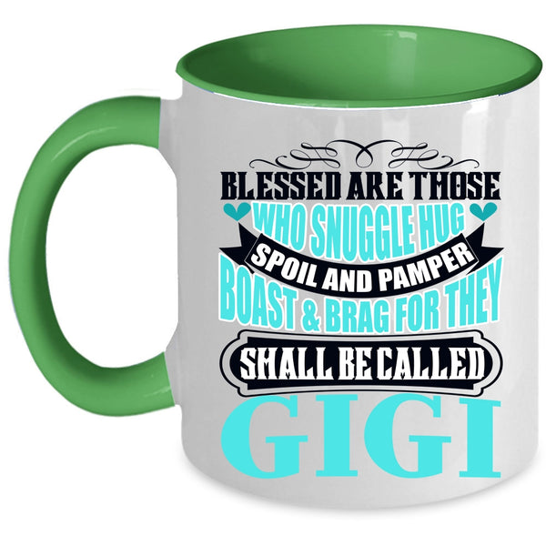 Awesome Gigi Coffee Mug, They Shall Be Called Gigi Accent Mug