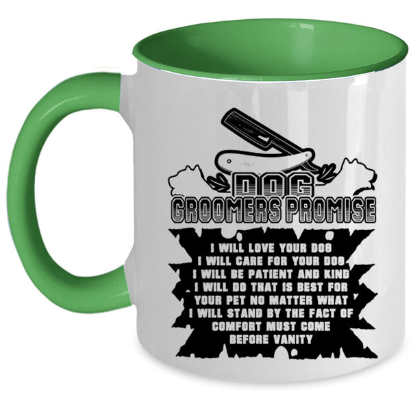 Cute Dogs Coffee Mug, Dog Groomers Promise Accent Mug