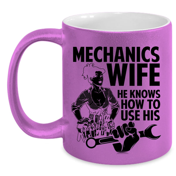 Pretty Mechanic's Wife Coffee Mug, Mechanics Wife Accent Mug