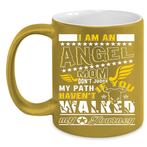 I Am An Angel Mom Coffee Mug, Cool Gift For My Mom Coffee Cup