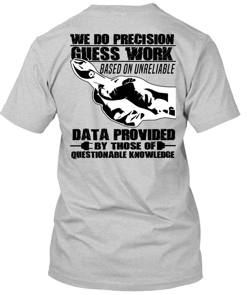 We Do Precision Guesswork T Shirt, I Love Electrician T Shirt