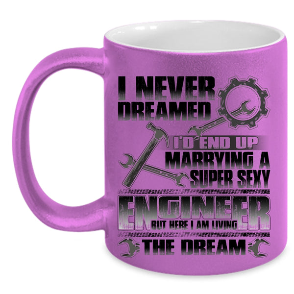 I Love Engineer Coffee Mug, I'd End Up Marrying An Enginner Accent Mug
