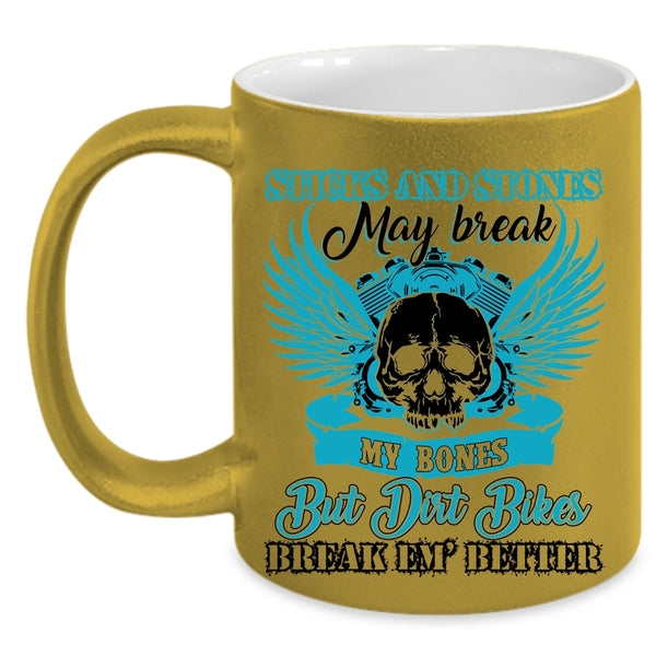 Cool Dirt Bikers Coffee Mug, Dirt Bikers Break Em' Better Accent Mug
