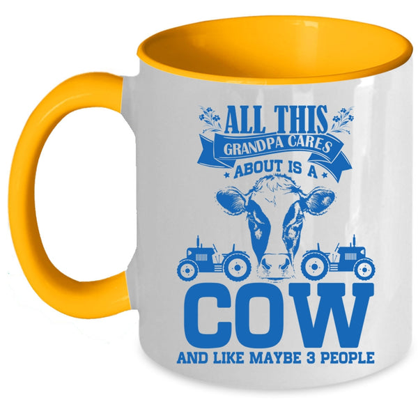 Cool Grandpa Coffee Mug, All This Grandpa Cares About Is A Cow Accent Mug